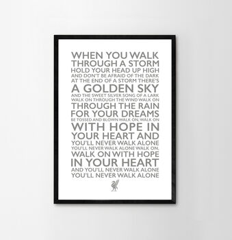 You'll Never Walk Alone Typography Art Poster Print, 7 of 12