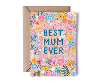 Floral Mother's Day Card Best Mum Ever, 3 of 5