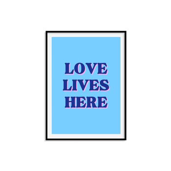 Love Lives Here Print, 7 of 7
