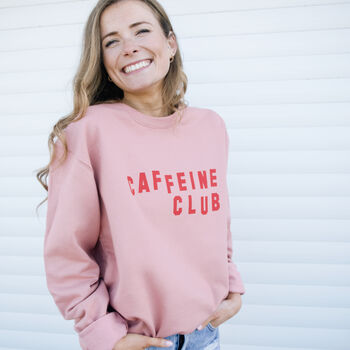 Caffeine Club Women's Slogan Sweatshirt, 2 of 3