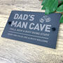 Personalised Dad's Man Cave Beer Slate Wall Sign 25 X 15cm, thumbnail 5 of 8