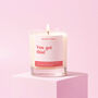 You Got This Good Luck Gift For Friend Soy Candle, thumbnail 1 of 2