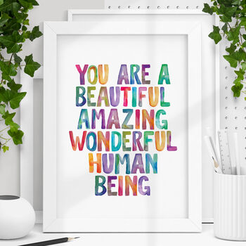 'You Are A Beautiful Human Being' Typography Print, 2 of 5