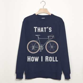 That’s How I Roll Men’s Bicycle Sweatshirt, 3 of 3
