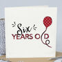 Children's Birthday Age Balloon Card. From 0 To 17 Yrs, thumbnail 6 of 12
