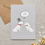 Westie Wedding / Engagement / Anniversary Card, thumbnail 1 of 2