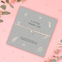 A Little Thank You Bracelet For Her, thumbnail 2 of 7