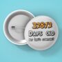 Personalised Age In Days Birthday Badge, thumbnail 3 of 7