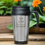 Personalised Head Gardener Travel Mug, thumbnail 3 of 5