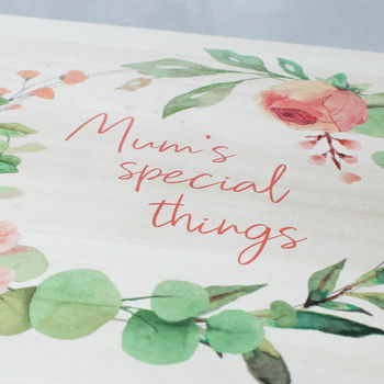 Personalised Mum's Special Things Keepsake Box, 5 of 9