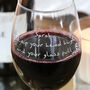 Personalised Meaningful Wording Wine Glass, thumbnail 2 of 2