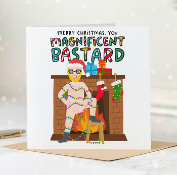 You Magnificent Bastard Christmas Card, 3 of 5
