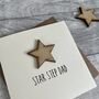 Star Step Dad Wooden Birthday/Father's Day Card, thumbnail 2 of 2