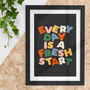 Every Day Is A Fresh Start Typography Print, thumbnail 1 of 2