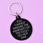 You Cannot Imagine The Immensity Keytag, thumbnail 1 of 2