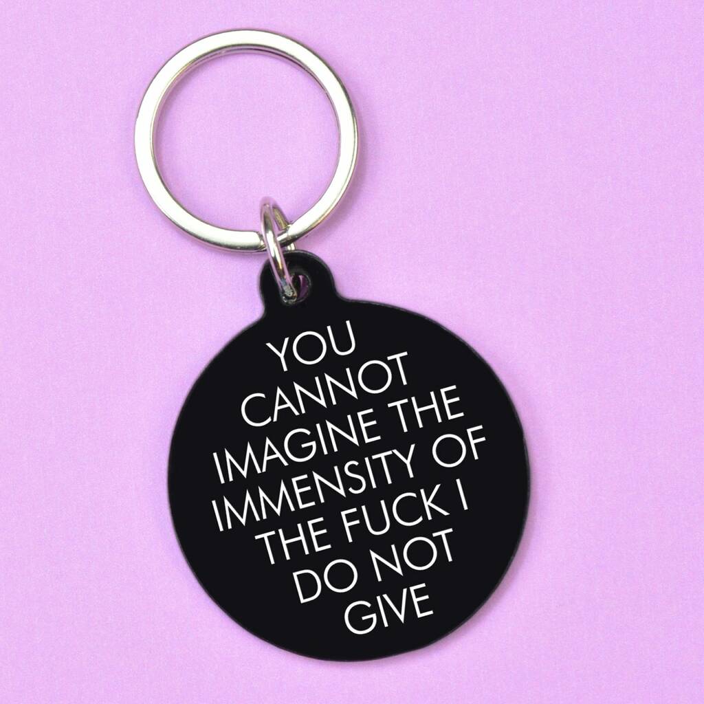 You Cannot Imagine The Immensity Keytag, 1 of 2