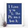 'Love You To The Moon And Back' Print, thumbnail 3 of 6