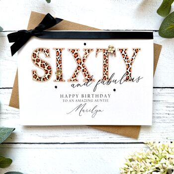 Sixty And Fabulous Handmade Leopard Print Birthday Card, 2 of 6