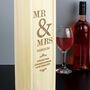 Personalised Mr And Mrs Wooden Wine Bottle Box, thumbnail 3 of 4