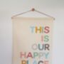'This Is Our Happy Place' Wall Hanging, thumbnail 5 of 5