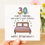 30 – Flirty, Thriving, And Slightly Sleep Deprived Birthday Card, thumbnail 2 of 2