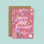 100th Birthday Card For Women, Floral 100th Card, For Her, thumbnail 2 of 2