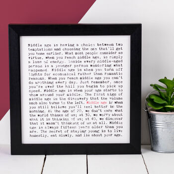 Birthday Gift, Middle Age Funny Quotes Print, 2 of 9