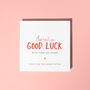 Good Luck In Your Exams Card, thumbnail 6 of 8