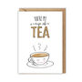 'You're My Cup Of Tea' Valentine's Day Card, thumbnail 2 of 2