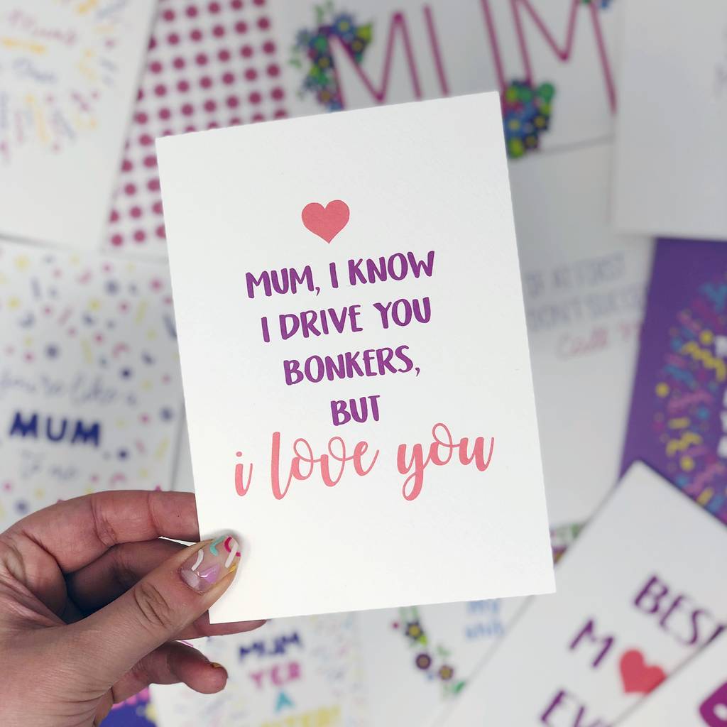 Mum Birthday Card 'Mum I Know I Drive You Bonkers' By Xoxo Designs by ...