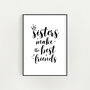 Sisters Make The Best Friends Wall Print, thumbnail 3 of 5