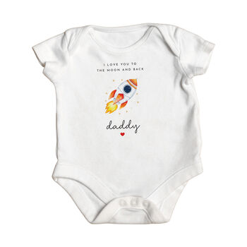 I Love You Daddy Moon Rocket Bodysuit Gift, 7 of 7