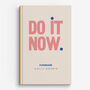 Hardback Notebook Personalised Name Do It Now Design, thumbnail 1 of 5