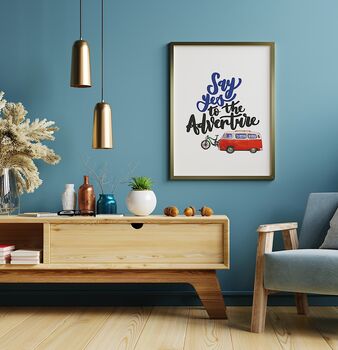 Say Yes To The Adventure Print, 3 of 6