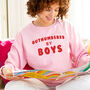 'Outnumbered By Boys' Mum Jumper Sweatshirt, thumbnail 1 of 12