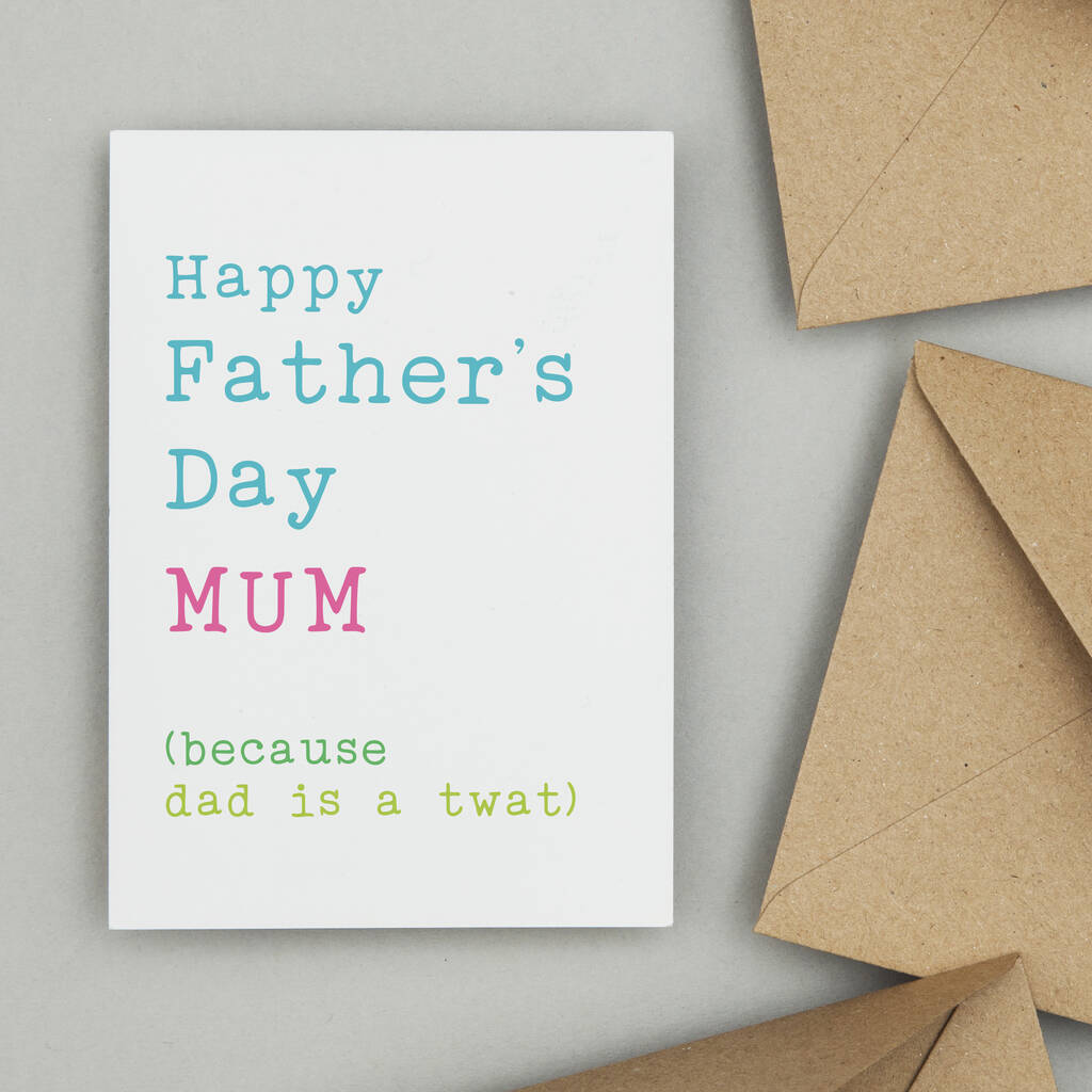 Funny Card For A Single Mum On Father's Day By So Close ...