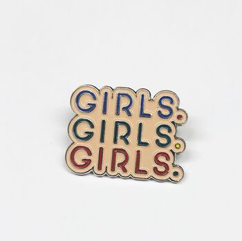 Girls. Girls. Girls. Enamel Pin Badge, 2 of 2