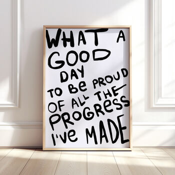'What A Good Day' Inspirational Wall Poster Print, 2 of 8