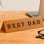 Wooden Desk Sign 'Best Dad' | Gift For Her | Gift For Him | Office Sign | Engraved Gift, thumbnail 1 of 2