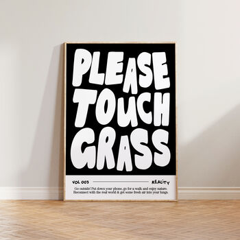 Funny Wall Art Please Touch Grass Print, 9 of 10