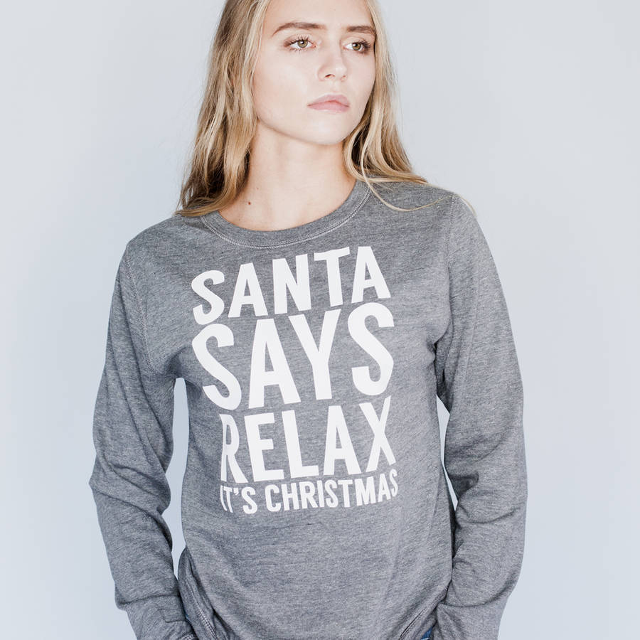 ‘Santa Says Relax, It’s Christmas’ Jumper, 1 of 4