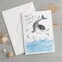 'Have A Whale Of A Time!' Good Luck Card, thumbnail 1 of 3