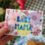 'Baby Mama' New Mum Paper Cut Card, thumbnail 5 of 7