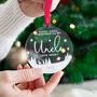 Personalised Bauble For New Uncle's First Christmas, thumbnail 1 of 5