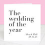 Wedding Of The Year Personalised Wedding Card, thumbnail 1 of 3