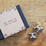 'The Best Is Yet To Come' Cufflinks, thumbnail 2 of 4