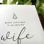 Personalised Christmas Card For Special Wife, Handmade Card, thumbnail 2 of 4