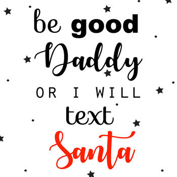 Be Good…Or I'll Text Santa Christmas Card, 2 of 2