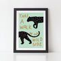 Walk On The Wild Side Art Print, thumbnail 5 of 5