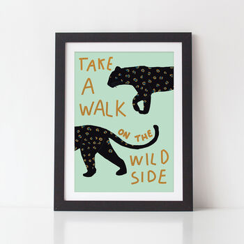 Walk On The Wild Side Art Print, 5 of 5